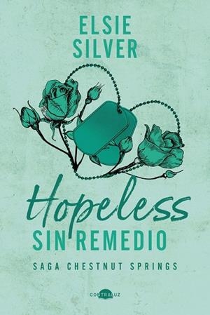HOPELESS: SIN REMEDIO | 9791387810245 | SILVER, ELSIE | Llibres Parcir | Llibreria Parcir | Llibreria online de Manresa | Comprar llibres en català i castellà online