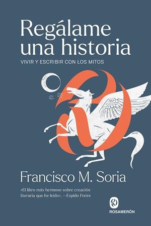 REGÁLAME UNA HISTORIA | 9791399141917 | M. SORIA, FRANCISCO | Llibres Parcir | Llibreria Parcir | Llibreria online de Manresa | Comprar llibres en català i castellà online