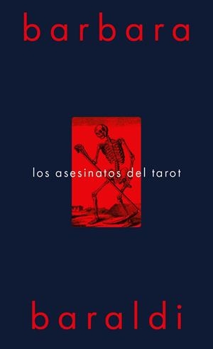 LOS ASESINATOS DEL TAROT | 9791399138603 | BARALDI, BARBARA | Llibres Parcir | Llibreria Parcir | Llibreria online de Manresa | Comprar llibres en català i castellà online