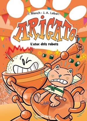 ARIGATO 6. L'ATAC DELS ROBOTS | 9791387782573 | BLANCH, TERESA | Llibres Parcir | Llibreria Parcir | Llibreria online de Manresa | Comprar llibres en català i castellà online