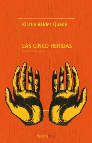 LAS CINCO HERIDAS | 9791387922405 | VALDEZ QUADE, KIRSTIN | Llibres Parcir | Llibreria Parcir | Llibreria online de Manresa | Comprar llibres en català i castellà online