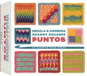 MEZCLA Y COMBINA GRANNY SQUARES PUNTOS | 9789464992038 | MONTGOMERIE, CLAIRE | Llibres Parcir | Librería Parcir | Librería online de Manresa | Comprar libros en catalán y castellano online