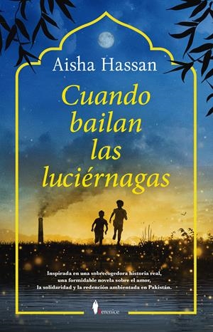 CUANDO BAILAN LAS LUCIÉRNAGAS | 9791387811112 | AISHA HASSAN | Llibres Parcir | Llibreria Parcir | Llibreria online de Manresa | Comprar llibres en català i castellà online
