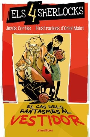 ELS 4 SHERLOCKS 3. EL CAS DELS FANTASMES AL VESTIDOR | 9791387847340 | JESÚS CORTÉS | Llibres Parcir | Llibreria Parcir | Llibreria online de Manresa | Comprar llibres en català i castellà online