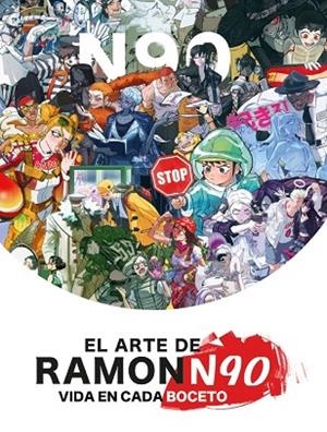 EL ARTE DE RAMONN90: VIDA EN CADA BOCETO | 9788426741424 | NUÑEZ, RAMÓN | Llibres Parcir | Llibreria Parcir | Llibreria online de Manresa | Comprar llibres en català i castellà online