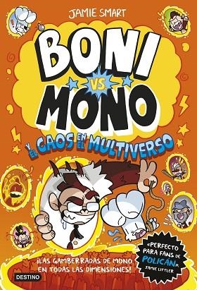 BONI VS. MONO 7. BONI VS. MONO Y EL CAOS EN EL MULTIVERSO | 9788408317203 | SMART, JAMIE | Llibres Parcir | Llibreria Parcir | Llibreria online de Manresa | Comprar llibres en català i castellà online