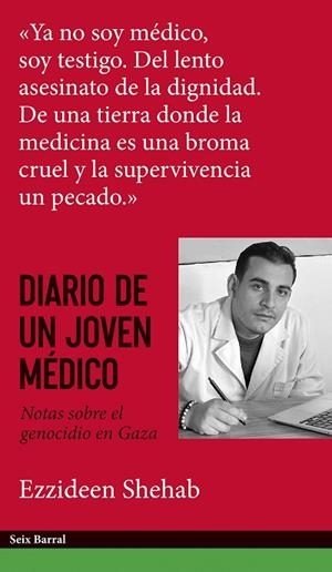 DIARIO DE UN JOVEN MÉDICO | 9788432249594 | SHEHAB, EZZIDEEN | Llibres Parcir | Librería Parcir | Librería online de Manresa | Comprar libros en catalán y castellano online