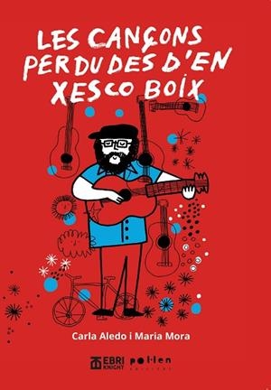 LES CANÇONS PERDUDES D'EN XESCO BOIX | 9788410255456 | MORA GARRIGA, MARIA | Llibres Parcir | Llibreria Parcir | Llibreria online de Manresa | Comprar llibres en català i castellà online
