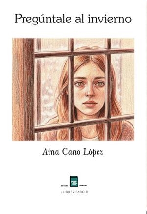 PREGÚNTALE AL INVIERNO | 9791388199059 | AINA CANO LÓPEZ | Llibres Parcir | Librería Parcir | Librería online de Manresa | Comprar libros en catalán y castellano online
