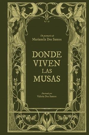 DONDE VIVEN LAS MUSAS | 9788466678865 | DOS SANTOS, MARIANELA | Llibres Parcir | Librería Parcir | Librería online de Manresa | Comprar libros en catalán y castellano online