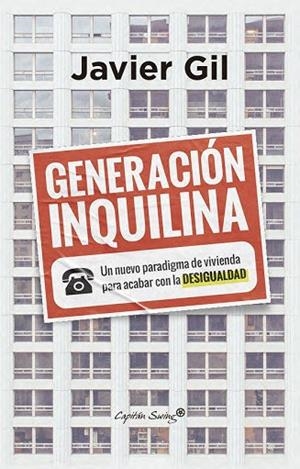 GENERACIÓN INQUILINA | 9791399105988 | GIL, JAVIER | Llibres Parcir | Llibreria Parcir | Llibreria online de Manresa | Comprar llibres en català i castellà online