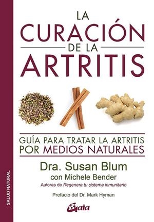 LA CURACIÓN DE LA ARTRITIS | 9788484458043 | BLUM, DRA. SUSAN | Llibres Parcir | Llibreria Parcir | Llibreria online de Manresa | Comprar llibres en català i castellà online