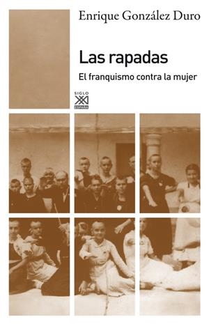 LAS RAPADAS | 9788432316296 | GONZÁLEZ DURO, ENRIQUE | Llibres Parcir | Llibreria Parcir | Llibreria online de Manresa | Comprar llibres en català i castellà online