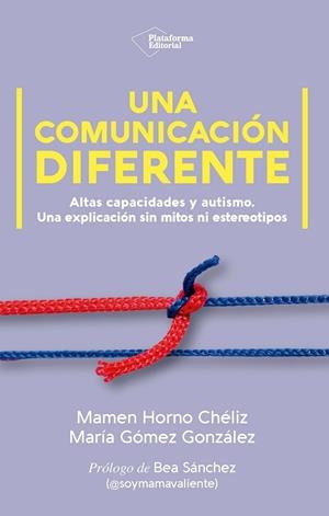 UNA COMUNICACIÓN DIFERENTE | 9791387813918 | HORNO CHÉLIZ, MAMEN/GÓMEZ GONZÁLEZ, MARÍA | Llibres Parcir | Librería Parcir | Librería online de Manresa | Comprar libros en catalán y castellano online