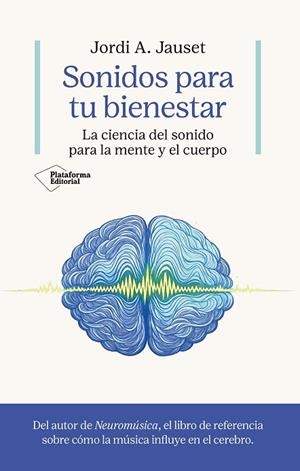 SONIDOS PARA TU BIENESTAR | 9791388080005 | JAUSET, JORDI A. | Llibres Parcir | Librería Parcir | Librería online de Manresa | Comprar libros en catalán y castellano online