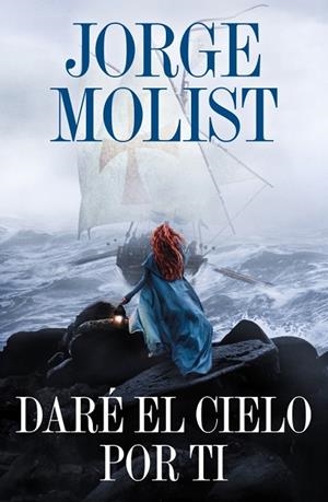 DARÉ EL CIELO POR TI | 9788425371264 | MOLIST, JORGE | Llibres Parcir | Llibreria Parcir | Llibreria online de Manresa | Comprar llibres en català i castellà online