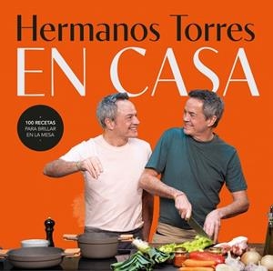 HERMANOS TORRES EN CASA | 9788401039195 | TORRES, SERGIO/TORRES, JAVIER | Llibres Parcir | Llibreria Parcir | Llibreria online de Manresa | Comprar llibres en català i castellà online