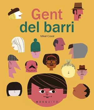 GENT DEL BARRI (FORMAT REDUÏT) | 9788410417588 | CASAL, MIKEL | Llibres Parcir | Llibreria Parcir | Llibreria online de Manresa | Comprar llibres en català i castellà online