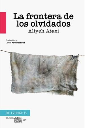 LA FRONTERA DE LOS OLVIDADOS | 9788410182240 | ATAEI, ALIYEH | Llibres Parcir | Llibreria Parcir | Llibreria online de Manresa | Comprar llibres en català i castellà online