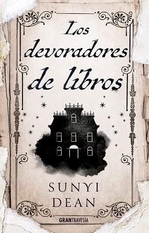 LOS DEVORADORES DE LIBROS | 9788412473063 | DEAN, SUNYI | Llibres Parcir | Llibreria Parcir | Llibreria online de Manresa | Comprar llibres en català i castellà online