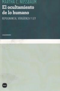 OCULTAMIENTO DE LO HUMANO,EL - RTC 2ªED | 9788492946419 | C. NUSSBAUM, MARTHA | Llibres Parcir | Llibreria Parcir | Llibreria online de Manresa | Comprar llibres en català i castellà online