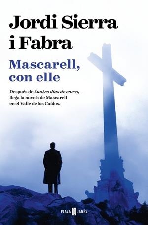 MASCARELL, CON ELLE (INSPECTOR MASCARELL 16) | 9788401037764 | SIERRA I FABRA, JORDI | Llibres Parcir | Llibreria Parcir | Llibreria online de Manresa | Comprar llibres en català i castellà online