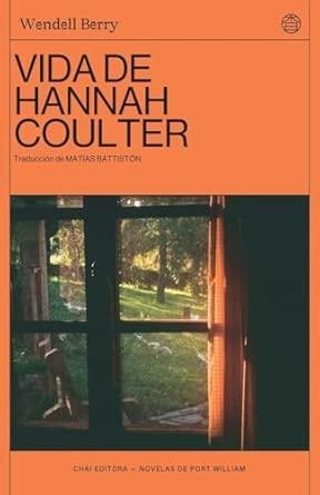 VIDA DE HANNAH COULTER | 9788412940558 | BERRY, WENDELL | Llibres Parcir | Llibreria Parcir | Llibreria online de Manresa | Comprar llibres en català i castellà online