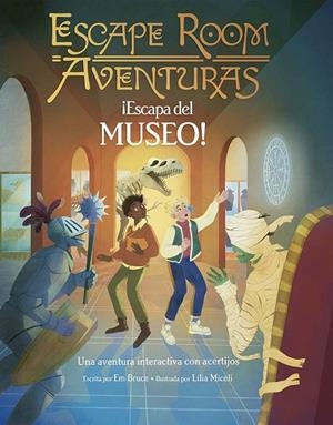 ESCAPE ROOM AVENTURAS - ¡ESCAPA DEL MUSEO! | 9788491458760 | BRUCE, EM | Llibres Parcir | Librería Parcir | Librería online de Manresa | Comprar libros en catalán y castellano online