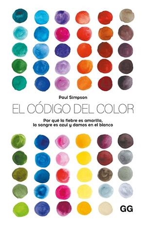 EL CÓDIGO DEL COLOR | 9788425236334 | SIMPSON, PAUL | Llibres Parcir | Librería Parcir | Librería online de Manresa | Comprar libros en catalán y castellano online