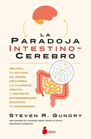LA PARADOJA INTESTINO-CEREBRO | 9791387974022 | GUNDRY, DR. STEVEN R. | Llibres Parcir | Librería Parcir | Librería online de Manresa | Comprar libros en catalán y castellano online