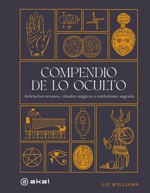 COMPENDIO DE LO OCULTO | 9788446057475 | WILLIAMS, LIZ | Llibres Parcir | Llibreria Parcir | Llibreria online de Manresa | Comprar llibres en català i castellà online