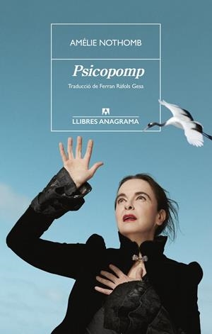PSICOPOMP | 9788433949226 | NOTHOMB, AMÉLIE | Llibres Parcir | Llibreria Parcir | Llibreria online de Manresa | Comprar llibres en català i castellà online