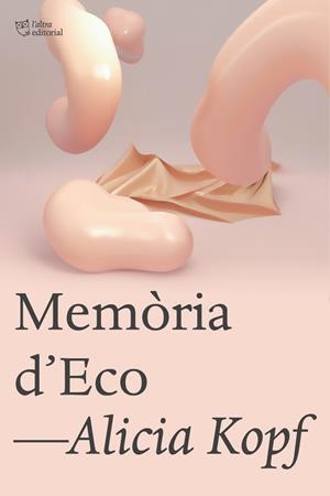 MEMÒRIA D’ECO | 9791387672300 | KOPF, ALICIA | Llibres Parcir | Llibreria Parcir | Llibreria online de Manresa | Comprar llibres en català i castellà online