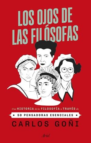 LOS OJOS DE LAS FILÓSOFAS | 9788434440340 | GOÑI, CARLOS | Llibres Parcir | Llibreria Parcir | Llibreria online de Manresa | Comprar llibres en català i castellà online