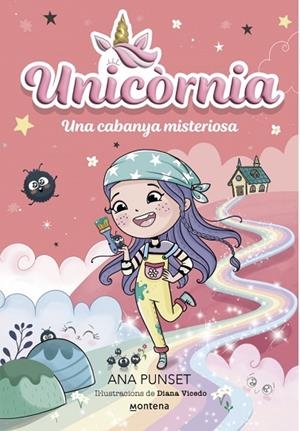 UNICÒRNIA 15 - UNA CABANYA MISTERIOSA | 9791387724399 | PUNSET, ANA | Llibres Parcir | Llibreria Parcir | Llibreria online de Manresa | Comprar llibres en català i castellà online
