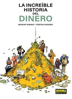 LA INCREIBLE HISTORIA DEL DINERO | 9788467981940 | SIMMAT/LANDAIS | Llibres Parcir | Llibreria Parcir | Llibreria online de Manresa | Comprar llibres en català i castellà online