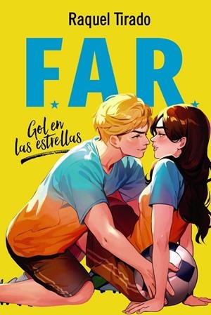 FAR. GOL EN LAS ESTRELLAS | 9788419831651 | TIRADO, RAQUEL | Llibres Parcir | Llibreria Parcir | Llibreria online de Manresa | Comprar llibres en català i castellà online