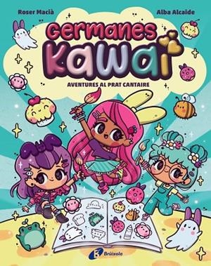 GERMANES KAWAI, 1. AVENTURES AL PRAT CANTAIRE | 9788469646274 | MACIÀ, ROSER | Llibres Parcir | Librería Parcir | Librería online de Manresa | Comprar libros en catalán y castellano online