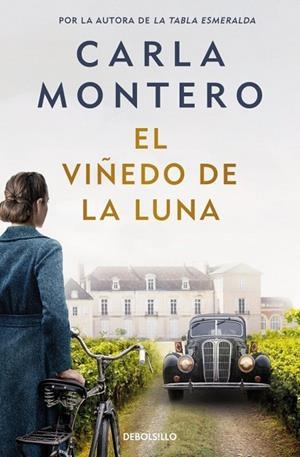 EL VIÑEDO DE LA LUNA | 9788466377997 | MONTERO, CARLA | Llibres Parcir | Llibreria Parcir | Llibreria online de Manresa | Comprar llibres en català i castellà online