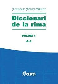 DICCIONARI DE LA RIMA | 9788430024544 | FERRER PASTOR, FRANCESC | Llibres Parcir | Librería Parcir | Librería online de Manresa | Comprar libros en catalán y castellano online