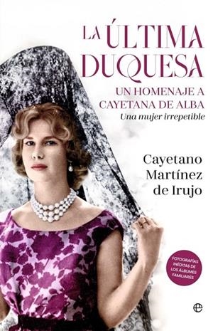 LA ÚLTIMA DUQUESA | 9788410942547 | MARTÍNEZ DE IRUJO, CAYETANO | Llibres Parcir | Llibreria Parcir | Llibreria online de Manresa | Comprar llibres en català i castellà online