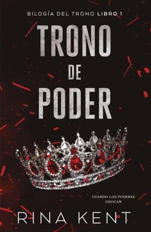 TRONO DE PODER | 9788415955344 | KENT, RINA | Llibres Parcir | Llibreria Parcir | Llibreria online de Manresa | Comprar llibres en català i castellà online