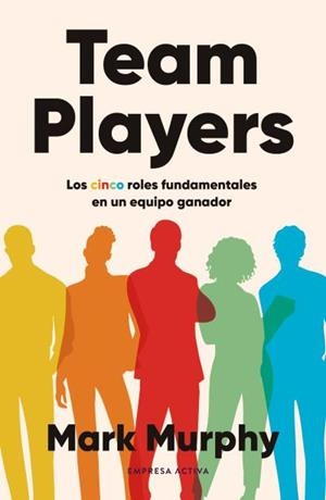 TEAM PLAYERS | 9788418308307 | MURPHY, MARK | Llibres Parcir | Librería Parcir | Librería online de Manresa | Comprar libros en catalán y castellano online