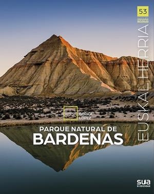PARQUE NATURAL DE BARDENAS | 9788482168210 | LOPEZ CALLEJA, GORKA | Llibres Parcir | Llibreria Parcir | Llibreria online de Manresa | Comprar llibres en català i castellà online