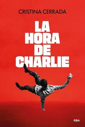 LA HORA DE CHARLIE | 9791370310080 | CERRADA, CRISTINA | Llibres Parcir | Llibreria Parcir | Llibreria online de Manresa | Comprar llibres en català i castellà online