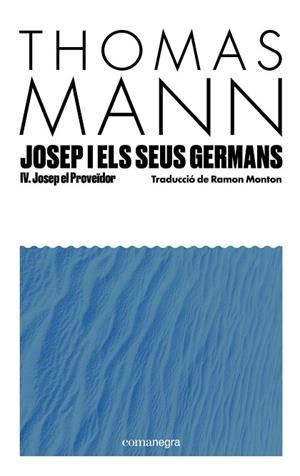 JOSEP I ELS SEUS GERMANS IV | 9791387969233 | MANN, THOMAS | Llibres Parcir | Llibreria Parcir | Llibreria online de Manresa | Comprar llibres en català i castellà online