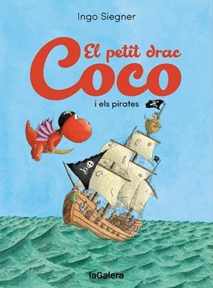 EL PETIT DRAC COCO I ELS PIRATES | 9788424676742 | SIEGNER, INGO | Llibres Parcir | Librería Parcir | Librería online de Manresa | Comprar libros en catalán y castellano online
