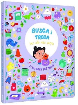 L'ESCOLA INFANTIL. BUSCA I TROBA PER ALS MÉS PETITS | 9791039576314 | HAMMOND, RUTH | Llibres Parcir | Librería Parcir | Librería online de Manresa | Comprar libros en catalán y castellano online