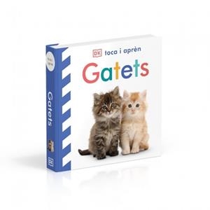 GATETS (TOCA I APRÈN) | 9780241803615 | DK | Llibres Parcir | Llibreria Parcir | Llibreria online de Manresa | Comprar llibres en català i castellà online