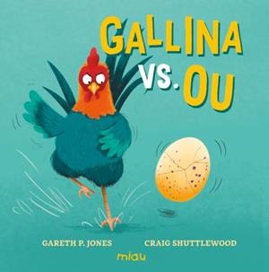 GALLINA VS. OU | 9788410208865 | JONES, GARETH P | Llibres Parcir | Librería Parcir | Librería online de Manresa | Comprar libros en catalán y castellano online